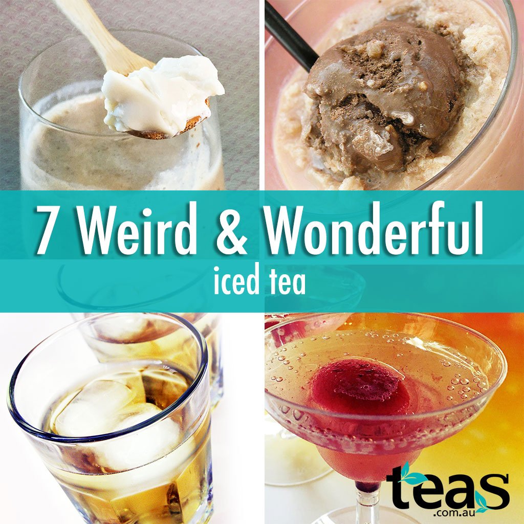 7 Weird and Wonderful Iced Teas