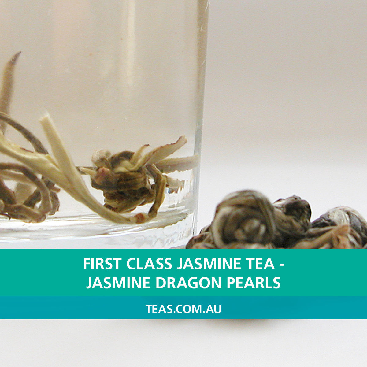 First Class Jasmine Tea Jasmine Dragon Pearls